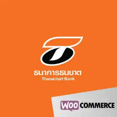 Thanachart Bank (ธนาคารธนชาต) payment gateway for woocommerce