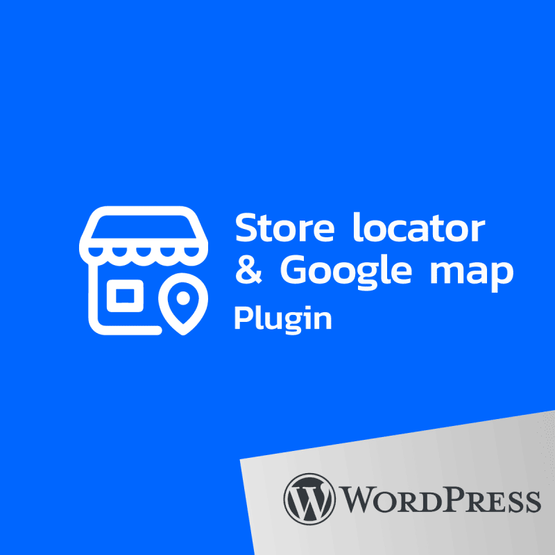 Store locator ( google map ) plugin for wordpress
